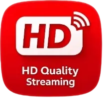 HD Quality Streaming